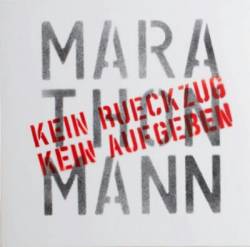 Kein Rueckzug Kein Aufgeben